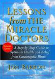 Lessons from the Miracle Doctors by Jon Barron